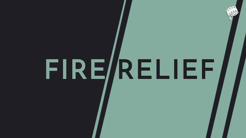 Fire Relief